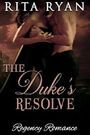 Romance: Regency Romance: The Duke's Resolve (Historical Victorian Romance) (Historical Regency Romance Menage Short Stories) Cover des Buches Romance: Regency Romance: The Duke's Resolve (Historical Victorian Romance) (Historical Regency Romance Menage Short Stories) (ISBN: B01HVORP1O)