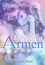 In seinen Armen Cover des Buches In seinen Armen (ISBN: B01K85JYN0)