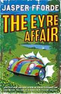 The Eyre Affair: Thursday Next Book 1 by Jasper Fforde (2002-07-04) Cover des Buches The Eyre Affair: Thursday Next Book 1 by Jasper Fforde (2002-07-04) (ISBN: B01K95X7OG)