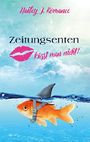 Zeitungsenten küsst man nicht! Cover des Buches Zeitungsenten küsst man nicht! (ISBN: B01KGAVZ1Q)