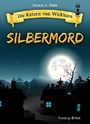 Die Katzen von Wickham - Silbermord Cover des Buches Die Katzen von Wickham - Silbermord (ISBN: B01LYTD783)