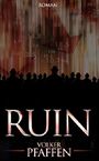 Ruin Cover des Buches Ruin (ISBN: B01N6EMHGO)