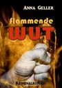 Flammende Wut Cover des Buches Flammende Wut (ISBN: B06XD2QR77)