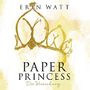 Paper Princess Cover des Buches Paper Princess (ISBN: B06XD9B2G4)