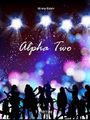Alpha Two (Alpha-Reihe 2) Cover des Buches Alpha Two (Alpha-Reihe 2) (ISBN: B071FR7KWV)