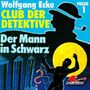 Der Mann in Schwarz (Club der Detektive 1) Cover des Buches Der Mann in Schwarz (Club der Detektive 1) (ISBN: B072DVRPNX)