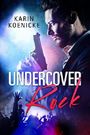 Undercover Rock Cover des Buches Undercover Rock (ISBN: B076Q4Q2B2)