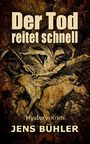 Der Tod reitet schnell Cover des Buches Der Tod reitet schnell (ISBN: B079LHVR2B)