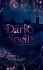 Dark Spells: Die Königin der Stadt Cover des Buches Dark Spells: Die Königin der Stadt (ISBN: B07BK5XQK5)