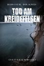 Tod am Kreidefelsen: Ostseekrimi Cover des Buches Tod am Kreidefelsen: Ostseekrimi (ISBN: B07KYFJXLR)
