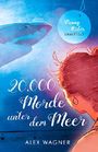 20.000 Morde unter dem Meer: Penny Küfer ermittelt Cover des Buches 20.000 Morde unter dem Meer: Penny Küfer ermittelt (ISBN: B07P6CMTXS)