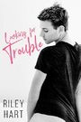 Looking for Trouble (English Edition) Cover des Buches Looking for Trouble (English Edition) (ISBN: B07PJ9Y5HR)
