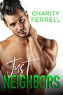 Just Neighbors (Blue Beech) (English Edition) Cover des Buches Just Neighbors (Blue Beech) (English Edition) (ISBN: B07PVKNSSL)