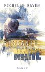 Riskante Nähe (Hunter 2) Cover des Buches Riskante Nähe (Hunter 2) (ISBN: B07SM1MT51)