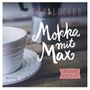 Mokka mit Max: Mutmachende Geschichte Cover des Buches Mokka mit Max: Mutmachende Geschichte (ISBN: B07YSSHLJD)