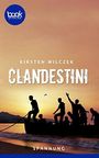 Clandestini (Die booksnacks Kurzgeschichten-Reihe 224) Cover des Buches Clandestini (Die booksnacks Kurzgeschichten-Reihe 224) (ISBN: B086W7SR4G)