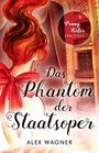 Das Phantom der Staatsoper: Kriminalroman (Penny Küfer ermittelt 8) Cover des Buches Das Phantom der Staatsoper: Kriminalroman (Penny Küfer ermittelt 8) (ISBN: B08P3GHPXP)
