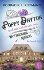 Poppy Dayton und das Geheimnis von Wythcombe Manor: Ein Cornwall-Krimi Cover des Buches Poppy Dayton und das Geheimnis von Wythcombe Manor: Ein Cornwall-Krimi (ISBN: B08TQNBWJG)