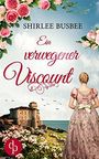 Ein verwegener Viscount (Regency Beauties-Reihe 5) Cover des Buches Ein verwegener Viscount (Regency Beauties-Reihe 5) (ISBN: B09WQLX1GH)