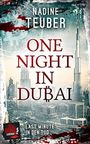 One Night in Dubai: Last Minute in den Tod Cover des Buches One Night in Dubai: Last Minute in den Tod (ISBN: B0B4VYN8QY)