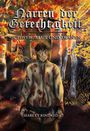 Narren der Gerechtigkeit: Schweiß, Blut und Tränen Cover des Buches Narren der Gerechtigkeit: Schweiß, Blut und Tränen (ISBN: B0B59KDQH5)