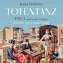 Totentanz - 1923 und seine Folgen Cover des Buches Totentanz - 1923 und seine Folgen (ISBN: B0B984RKM5)