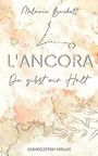 L'ancora: Du gibst mir Halt Cover des Buches L'ancora: Du gibst mir Halt (ISBN: B0C9ZW59ZR)