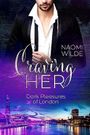 Craving Her (Dark Pleasures of London 1) Cover des Buches Craving Her (Dark Pleasures of London 1) (ISBN: B0CD86PY9B)