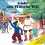 Globi und Wilhelm Tell Cover des Buches Globi und Wilhelm Tell (ISBN: B0CDLRKPCV)