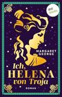 Ich, Helena von Troja: Roman Cover des Buches Ich, Helena von Troja: Roman (ISBN: B0CJ996R6V)