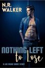 Nothing Left to Lose (English Edition) Cover des Buches Nothing Left to Lose (English Edition) (ISBN: B0DK8W8S9C)