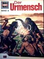 Der Urmensch (Was ist was, Bd. 9) Cover des Buches Der Urmensch (Was ist was, Bd. 9) (ISBN: B002I9S0W6)