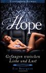 Hope - Gefangen zwischen Liebe und Lust Cover des Buches Hope - Gefangen zwischen Liebe und Lust (ISBN: 9780615982243)