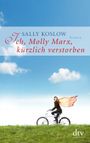 Ich, Molly Marx, kürzlich verstorben Cover des Buches Ich, Molly Marx, kürzlich verstorben (ISBN: 9783423214407)