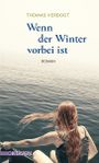 Wenn der Winter vorbei ist Cover des Buches Wenn der Winter vorbei ist (ISBN: 9783772530173)