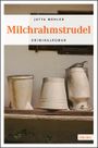 Milchrahmstrudel Cover des Buches Milchrahmstrudel (ISBN: 9783897059634)