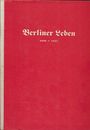Berliner Leben 1806-1847: Erinnerungen und Berichte Cover des Buches Berliner Leben 1806-1847: Erinnerungen und Berichte (ISBN: B0000BKBC3)