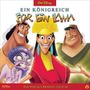 Ein Königreich für ein Lama. Das Original-Hörspiel zum Disney Film Cover des Buches Ein Königreich für ein Lama. Das Original-Hörspiel zum Disney Film (ISBN: B0BW3X1BMC)