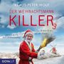 Der Weihnachtsmannkiller: Der Weihnachtsmannkiller, Band 3 Cover des Buches Der Weihnachtsmannkiller: Der Weihnachtsmannkiller, Band 3 (ISBN: B0FK57F696)