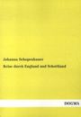Reise durch England und Schottland Cover des Buches Reise durch England und Schottland (ISBN: 9783737201575)