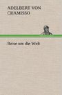 Reise um die Welt Cover des Buches Reise um die Welt (ISBN: 9783847245216)