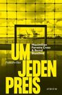 Um jeden Preis Cover des Buches Um jeden Preis (ISBN: 9783038820468)