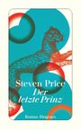 Der letzte Prinz Cover des Buches Der letzte Prinz (ISBN: 9783257246414)