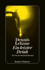 Ein letzter Drink Cover des Buches Ein letzter Drink (ISBN: 9783257300307)