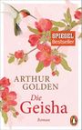 Die Geisha Cover des Buches Die Geisha (ISBN: 9783328100454)