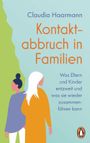 Kontaktabbruch in Familien Cover des Buches Kontaktabbruch in Familien (ISBN: 9783328114178)