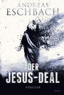 Der Jesus-Deal Cover des Buches Der Jesus-Deal (ISBN: 9783404173532)