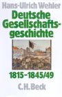 Deutsche Gesellschaftsgeschichte Bd 2: Von der Reformära bis zur industriellen und politischen Deutschen Doppelrevolution 1815-1845/49 Cover des Buches Deutsche Gesellschaftsgeschichte Bd 2: Von der Reformära bis zur industriellen und politischen Deutschen Doppelrevolution 1815-1845/49 (ISBN: 9783406322624)