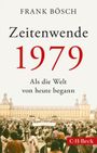 Zeitenwende 1979 Cover des Buches Zeitenwende 1979 (ISBN: 9783406820014)