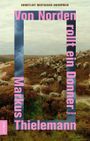 Von Norden rollt ein Donner Cover des Buches Von Norden rollt ein Donner (ISBN: 9783406837364)